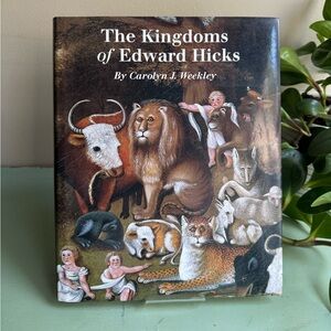 The Kingdoms of Edward Hicks Book